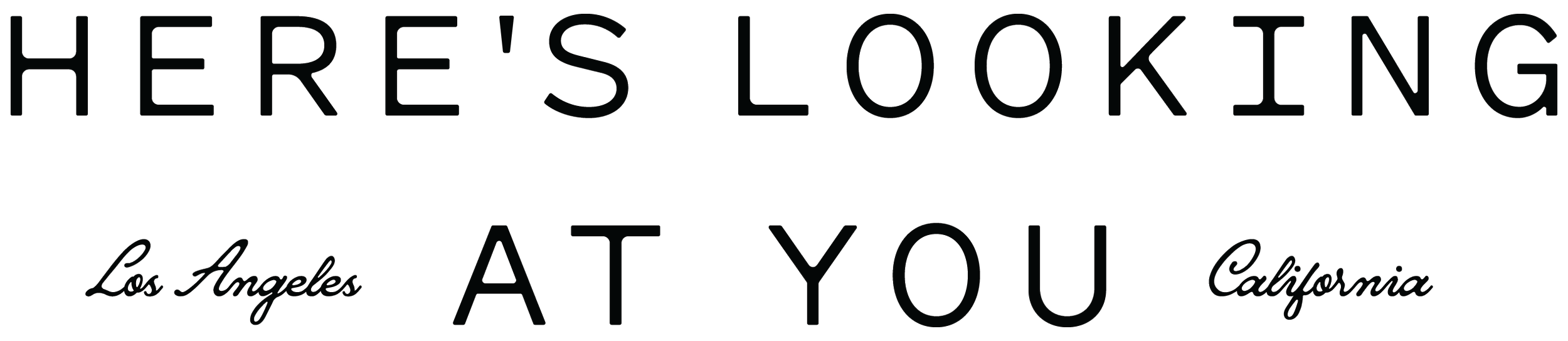 Here's Looking At You logo